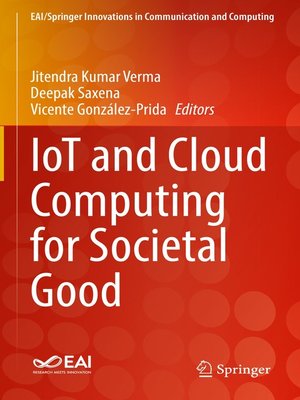cover image of IoT and Cloud Computing for Societal Good